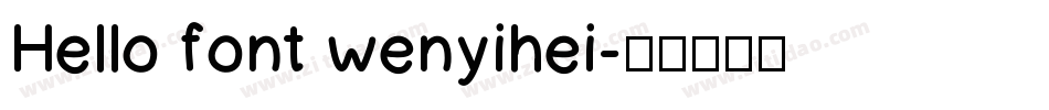 Hello font wenyihei字体转换